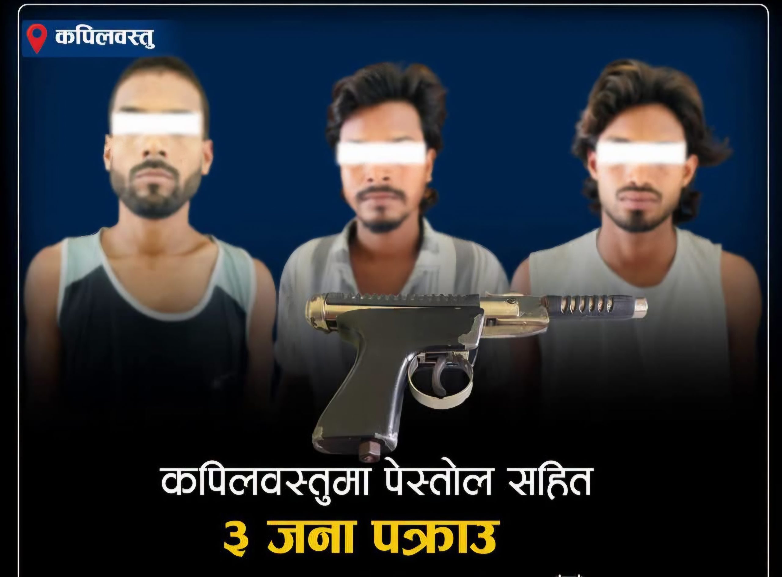 एयर पेस्तोल देखाउँदै डरधम्की दिने ३ जना पक्राउ